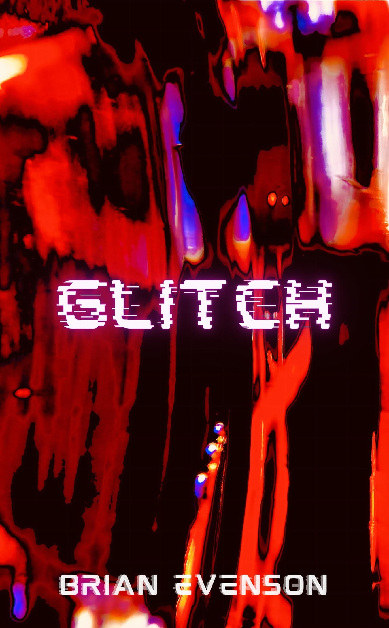 Cover of Glitch by Brian Evenson